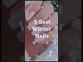 5 trending winter nail ideas right now