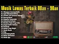 Lagu Lagu Tembang Kenangan Terbaik 80an - 90an, Hits Enak Didengar - Lagu Pop Lawas Bikin Hati Sejuk