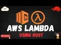 AWS Lambda using RUST Serverless Step by Step Guide Cloud