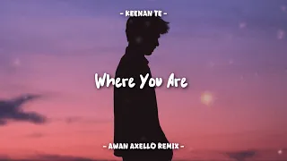 dj where you are remix tiktok terbaru slow funkynight awan axello remix 