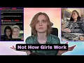 Not How Girls Work Reddit Is Headache Inducing