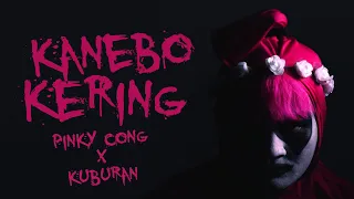 Download GOKIL! PINKY CONG  X  KUBURAN - KANEBO KERING (Official Music Video) MP3
