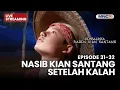 🔴NASIB KIAN SANTANG SETELAH KALAH | LIVE KEMBALINYA RADEN KIAN SANTANG | 30 OKTOBER 2025