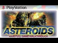 Asteroids PS1 - Full Game Longplay