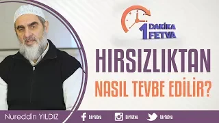 Hırsızlıktan nasıl tevbe edilir?