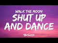 Download Lagu WALK THE MOON - Shut Up And Dance (Lyrics)