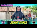 Lagu SUMUR SANGA VOC. KIKY MARGARETA - RUNDA PUTRA‼️BUYUT JATI PENDEK KERTASEMAYA 2/11/2024