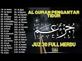 Download Lagu Murotal Al Quran Juz 30 (Juz Amma) Suara Merdu dan indah membuat hati tenang By Alaa Aqel