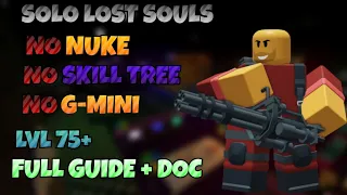 SOLO Pizza Party Lost Souls without G-Mini Player 1 POV No NUKE No Skill-tree Lv75 TDS