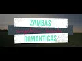 Zambas Romanticas - Campedrinos (karaoke)