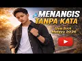 Lagu Menangis Tanpa Kata - Lagu Sedih Slow Rock Melayu 2026