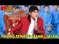 Download Lagu NGAJAK GUS ULIN JALAN - JALAN BOLEH SAJA ASALKAN JANGAN HILING