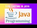 Part - 8 Type Casting in Java