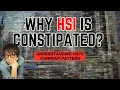 Why the Hong Kong Hang Seng Index HSI is so constipated