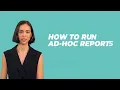 How to Run Ad Hoc Reports Using Advent eLearning