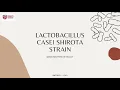 Lactobacillus Casei Shirota Strain