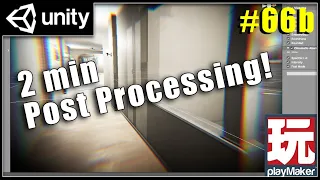 Add Post Processing in 2 Minutes - Unity Playmaker Beginners