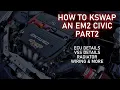 HOW TO KSWAP AN EM2 7TH GEN CIVIC PART2