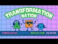 The 4 Transformations Explained as a SONG Translation Rotation Reflection Dilation