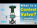 How Pneumatic Control Valve Works Control Valve Actuator Types Control Valve Positioner Types