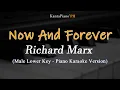 Download Lagu Now And Forever -Male Lower Key I Richard Marx (Piano Karaoke Version)