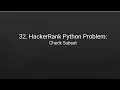 32 HackerRank Python Problem Check Subset