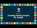 Curso Creating Python Scripts for ArcGIS