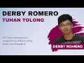Download Lagu Derby Romero - Tuhan Tolong Lyrics