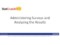 StatCrunch Administering Surveys and Analyzing the Data