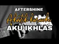 Aftershine - Aku Ikhlas Akustik Karaoke | Denny Caknan feat Happy Asmara