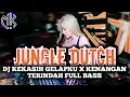 Download Lagu JUNGLE DUTCH_DJ KEKASIH GELAPKU X KENANGAN TERINDAH FULL BASS
