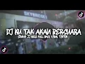 Download Lagu DJ KU TAK AKAN BERSUARA - BOOTLEG || SOUND JJ KANE FULL BASS VIRAL 2023!!
