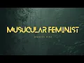 Download Lagu Dizasta Vina - Muscular Feminist