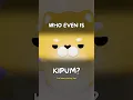 Download Lagu Wie is Kipum eigenlijk?