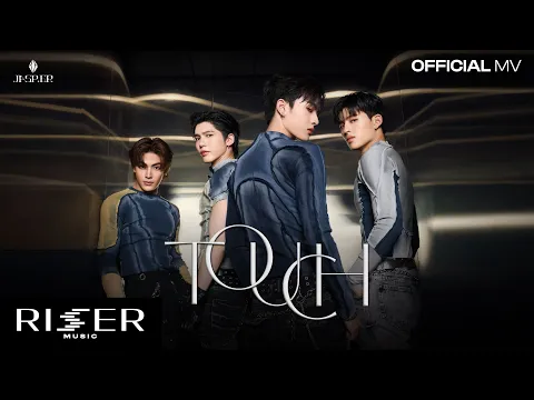 Video Thumbnail: TOUCH - JASP.ER [ OFFICIAL MV ]