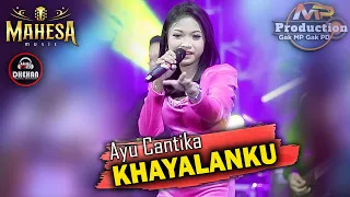 Download KHAYALANKU || AYU CANTIKA (OFFICIAL LIVE MUSIC) - MAHESA MUSIC || DHEHAN AUDIO MP3