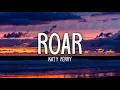 Download Lagu Katy Perry - Roar |1 Hour Loop/ Lyrics |
