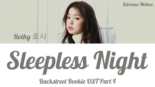 Download Rothy (로시) - Sleepless Night 잠이 오지 않는 밤에 (Backstreet Rookie 편의점 샛별이 OST Part 4) LYRICS MP3