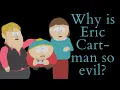Why is Eric Cartman So Evil South Park Essay