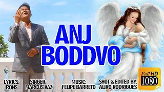 Download Anj Boddvo | Marcus Vaz (Please DO NOT DOWNLOAD this video) MP3