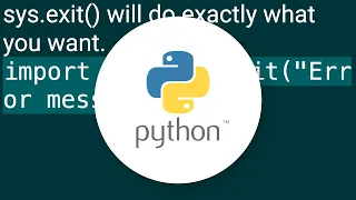 Programmatically stop execution of python script