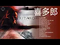 Download Lagu Kitaro Greatest Hits - Kitaro The Best Of (Full Album) 2021 - Kitaro Playlist 2021