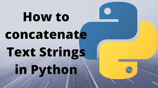 How to concatenate text strings in Python I Python Tutorial