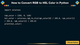 How to Convert RGB to HSL Color in Python