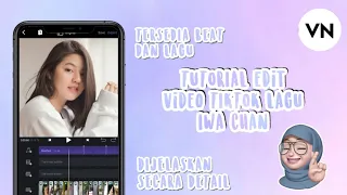 Download TUTORIAL EDIT VIDEO TIKTOK LAGU IWA CHAN | najmahkmlya MP3