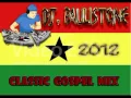 Lagu DJ PAULISTONE CLASSIC GOSPEL MIX VOL2