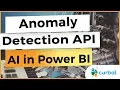 AI in Power BI Anomaly detection API