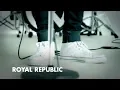 Download Lagu Royal Republic - Addictive (Official Video)