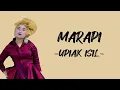 Download Lagu Upiak Isil - Marapi (Lirik/Lyric Lagu Indonesia) MP3