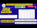Round Robin Scheduling Example 2 - Round Robin Scheduling Algorithm with Example IN JUST 4 MINS
